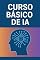 Livro Curso Básico de IA: (edición en español)