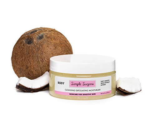Simple Sugars Coconut Body Cleansing Exfoliating Moisturizer – Formulated for Sensitive Skin – Eczema, Dry Skin, Psoriasis