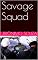 Livro Savage Squad (Personagens Livro 2)
