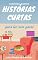Livro HISTÓRIAS CURTAS: para ler sem parar