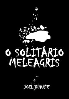 Livro O solitário Meleagris