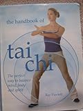 Paperback The Handbook of Tai Chi Book