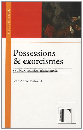 Possessions & exorcismes