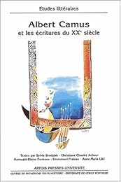 Albert Camus et les écritures du XXe siècle
