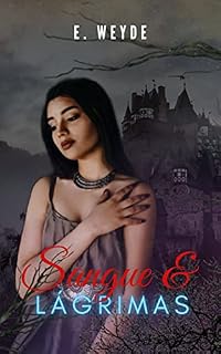 Livro Sangue & Lágrimas : (Série S&E livro 3) (Sangue & Esmeraldas)