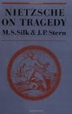Nietzsche on Tragedy