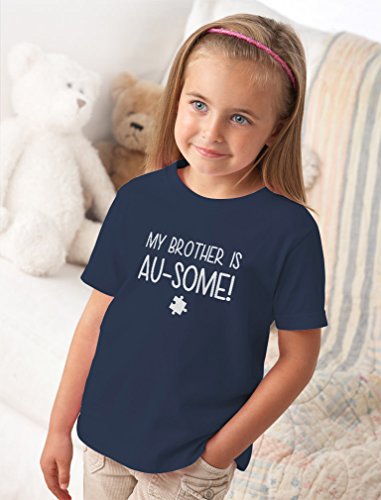 My Brother Is Au-some Autism Awareness Siblings Toddler/Infant Kids T-Shirt 5/6 Pink