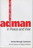 Life in Advertising and at War, Cameron, James B., 1858210208