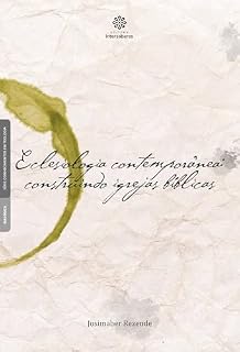 Livro Eclesiologia contemporânea:: construindo igrejas bíblicas