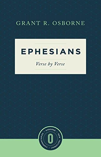 Ephesians Verse by Verse (Osborne New Testament Commentaries)