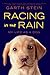 Racing in the Rain: My Life as a Dog