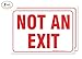Not an Exit Sign, (Pack of 2) 10x7 Inches, 4 Mil Vinyl Decal Stickers Weather Resistant, Made in USA