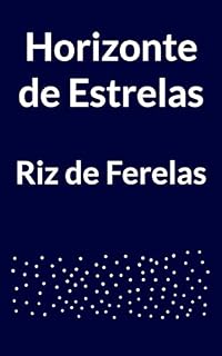 Livro Horizonte de Estrelas (Poesia de Riz de Ferelas)