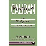 Prospero and Caliban: The Psychology of Colonization (Ann Arbor Paperbacks)