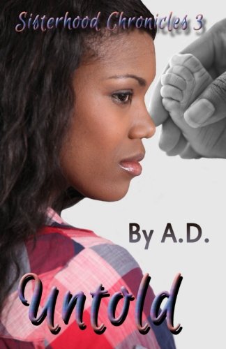 Untold (Sisterhood Chronicles) (Volume 3)