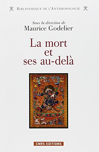 La  mort et ses au-delà