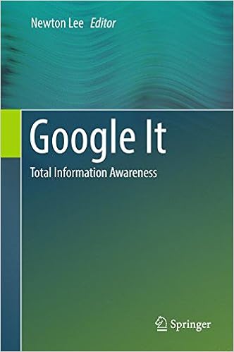 Google It: Total Information Awareness Google It: Total Information Awareness