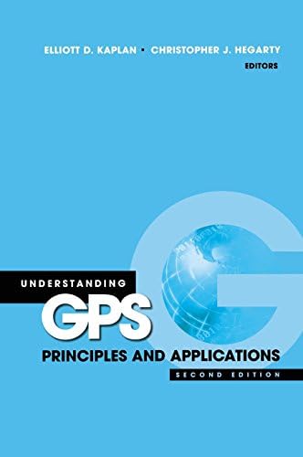 Amazon.com: Understanding Gps/Gnss Principles (Gnss Technology and