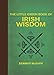 The Little Green Book of Irish Wisdom
