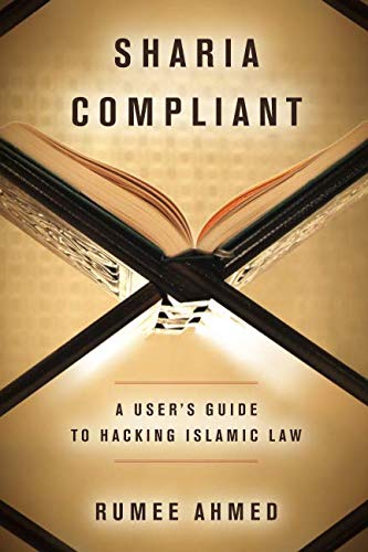 E.b.o.o.k Sharia Compliant: A User's Guide to Hacking Islamic Law (Encountering Traditions)<br />Z.I.P