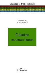 Césaire en toutes lettres