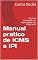 Livro Manual pratico de ICMS e IPI: Você se tornando um especialista em ICMS e IPI
