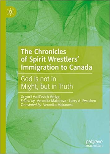 Amazon Com The Chronicles Of Spirit Wrestlers Immigration To Canada God Is Not In Might But In Truth 9783030185244 Verigin Grigoriǐ Vasil Evich Makarova Veronika Ewashen Larry A Makarova Veronika Biriukov Pavel Books