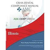 OSHA Dental Compliance Manual: Illinois