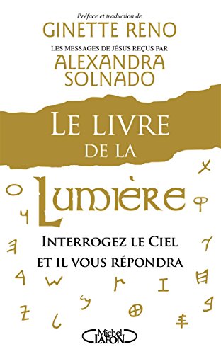 Le Livre de la lumière : interrogez le ciel et il vous répondra by Alexandra Solnado (Mass Market Paperback)