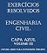 Livro Concurso Público Engenharia Civil - Capa AZUL - Exercícios resolvidos: Questões de Orçamento, Instalações , Estruturas Concreto, Saneamento, Estradas, Topografia, Fundações, Obras de terra, Mat Con