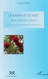 Le  karité & le néré