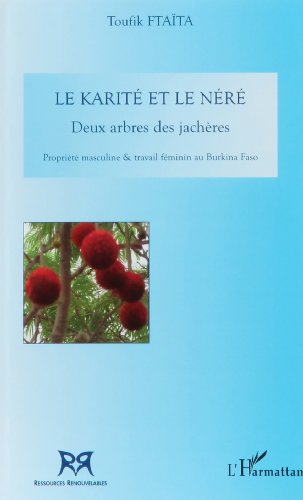 Le  karité & le néré