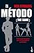 El método (The Game): Todo lo que necesitas para ser un seductor profesional by