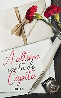 Livro A Última Carta de Capitu