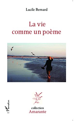 La  vie comme un poème