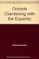 Orchids. Gardening with the Experts 1854711911 Book Cover