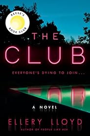 The Club: A Novel