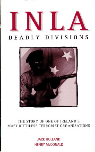 INLA: The Inside Story