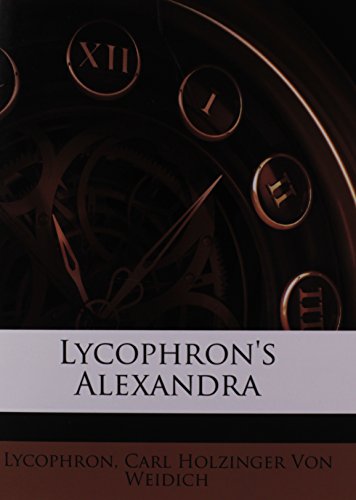 Lycophron's Alexandra (Romanian Edition)