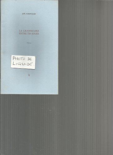 La  grammaire entre tes joues