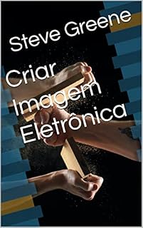 Livro Criar Imagem Eletrônica