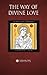 The Way of Divine Love