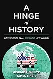 A Hinge of History: Governance in an Emerging New