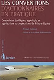 Les  conventions d'actionnaires en pratique