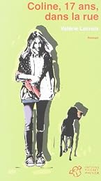 Coline, 17 ans, dans la rue