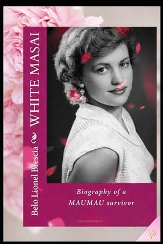 The White Masai: Corinne Hofmann, Peter Millar: 9781905147052