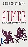 Aimer en pleine conscience (Evol - dev't personnel) (French Edition) by 