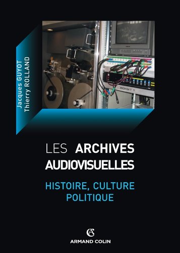 Les  archives audiovisuelles