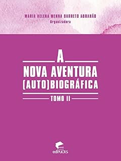 Livro A nova aventura (auto)biográfica:: tomo II