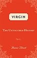 Virgin: The Untouched History